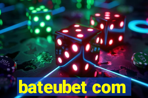 bateubet com